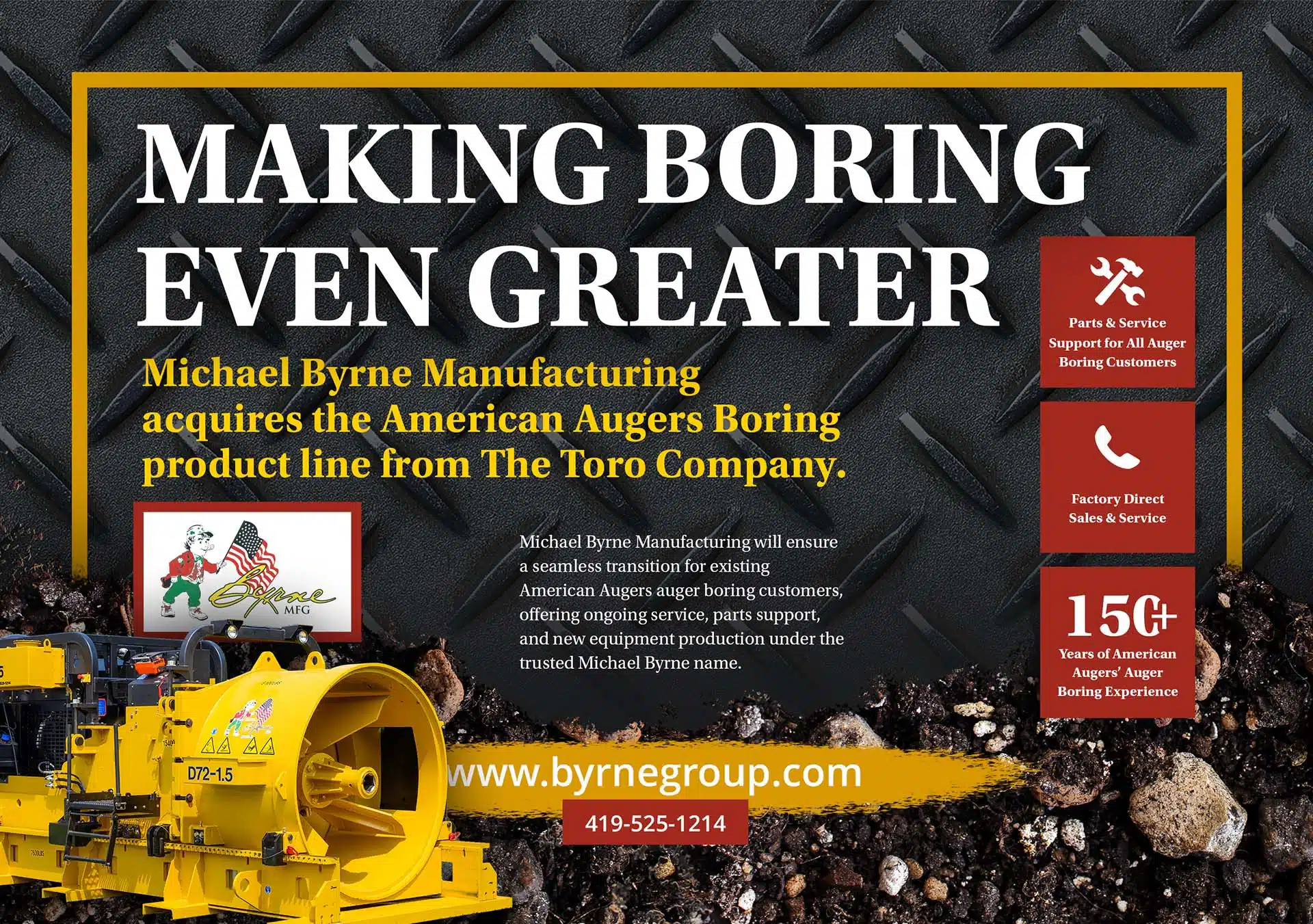 Making Boring Even Greater | Brochure | Michael Byrne Mfg Acquires Assets of American Augers’ Auger Boring Division